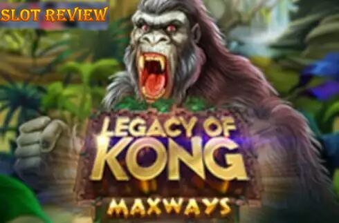 Legacy of Kong Maxways slot